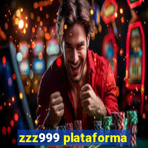 zzz999 plataforma